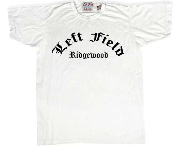 White crew neck t-shirt with the text 'Left Field Ridgewood' printed in black.